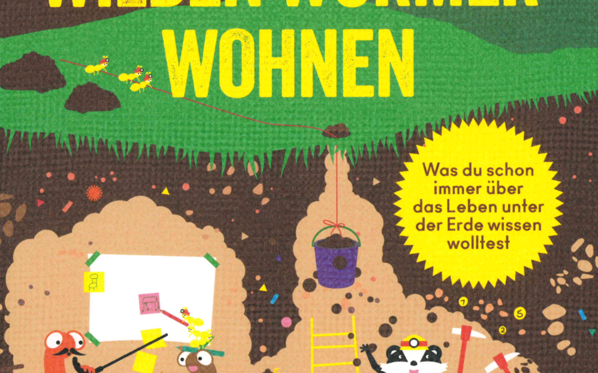 Wo die wilden Würmer wohnen